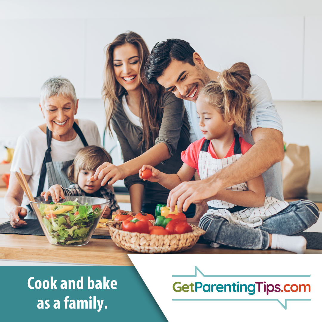 Cook and bake as a family. GetParentingTips.com