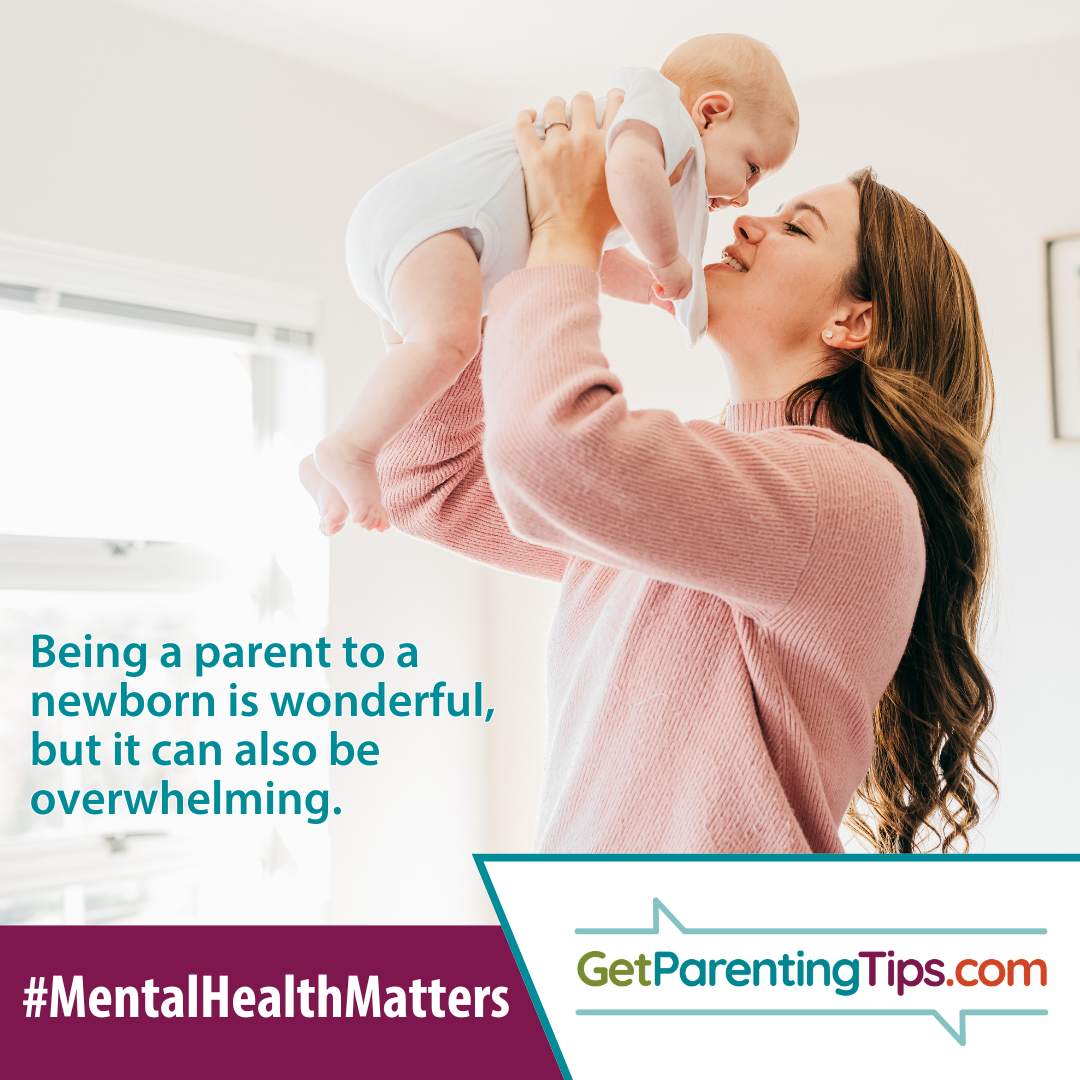 Being a parent to a newborn is wonderful, but it can also be overwhelming.